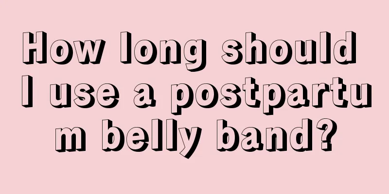 How long should I use a postpartum belly band?