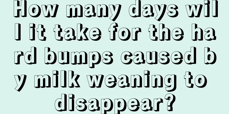 How many days will it take for the hard bumps caused by milk weaning to disappear?