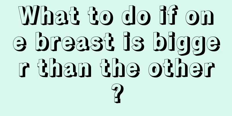 What to do if one breast is bigger than the other?