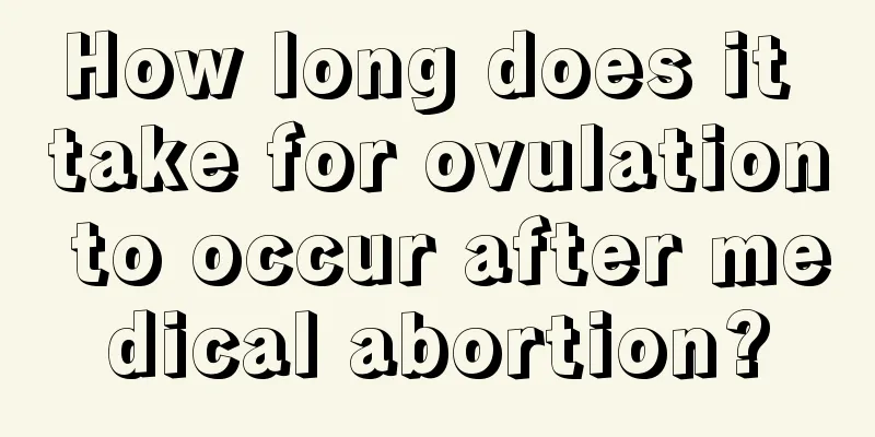 How long does it take for ovulation to occur after medical abortion?