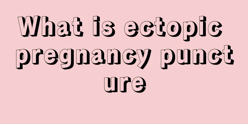 What is ectopic pregnancy puncture