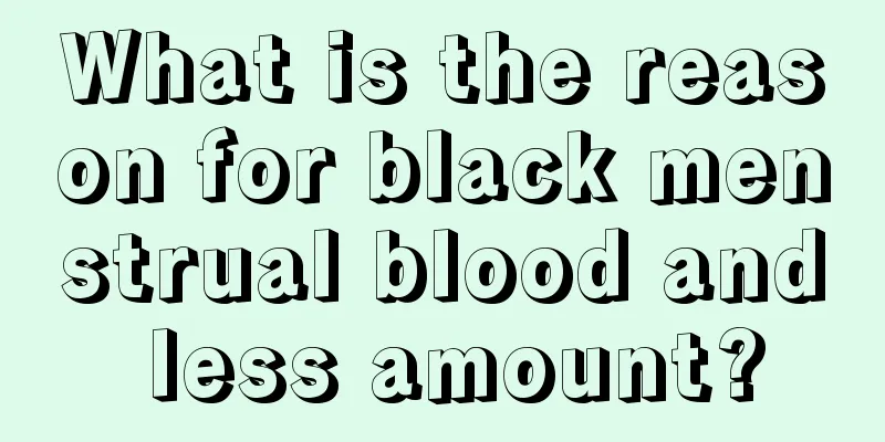 What is the reason for black menstrual blood and less amount?