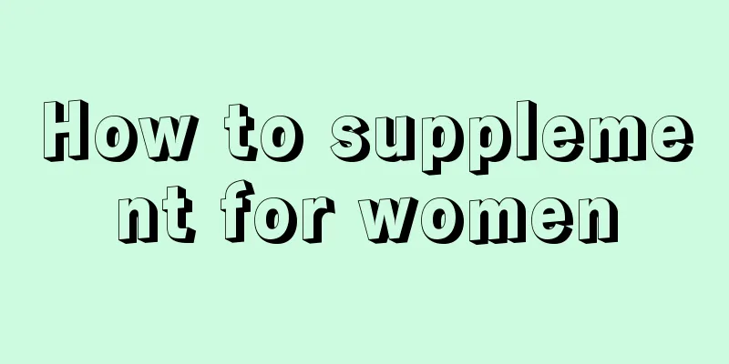 How to supplement for women