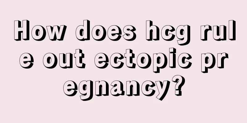 How does hcg rule out ectopic pregnancy?