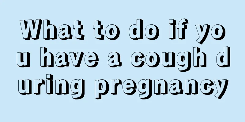 What to do if you have a cough during pregnancy