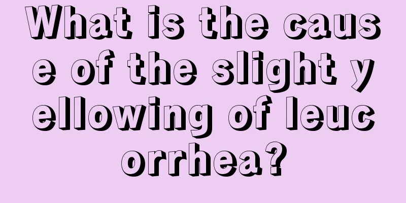 What is the cause of the slight yellowing of leucorrhea?