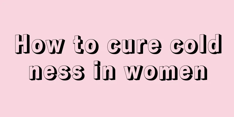 How to cure coldness in women