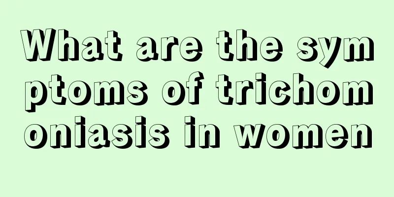 What are the symptoms of trichomoniasis in women