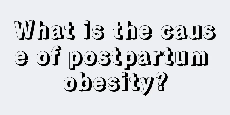 What is the cause of postpartum obesity?