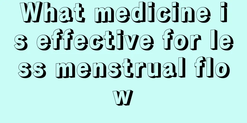 What medicine is effective for less menstrual flow