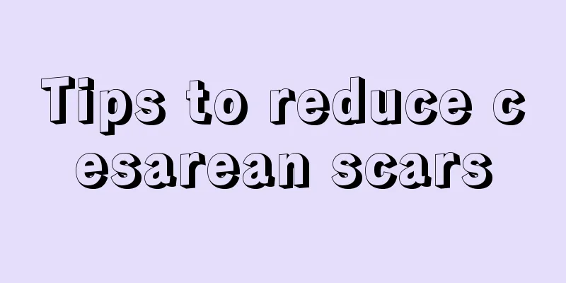 Tips to reduce cesarean scars