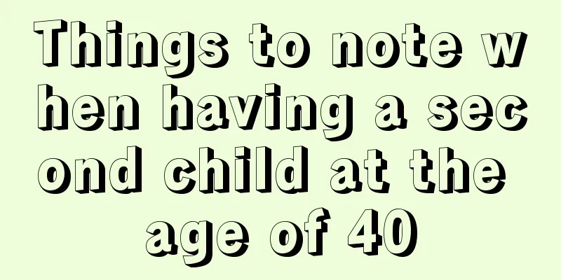 Things to note when having a second child at the age of 40