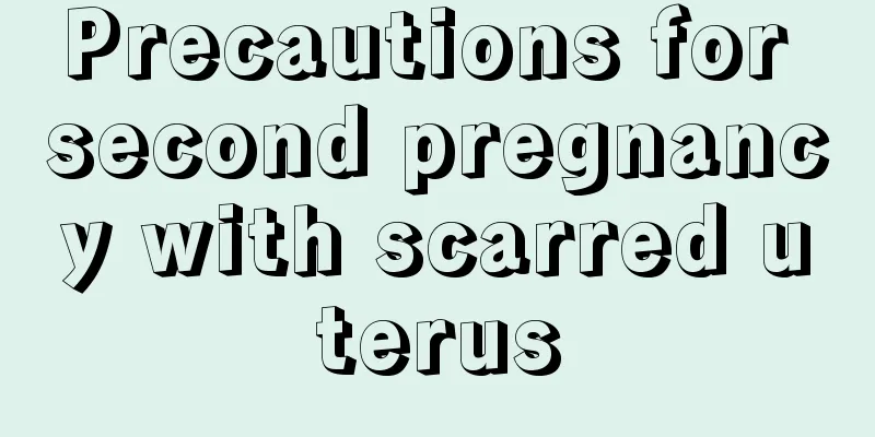 Precautions for second pregnancy with scarred uterus