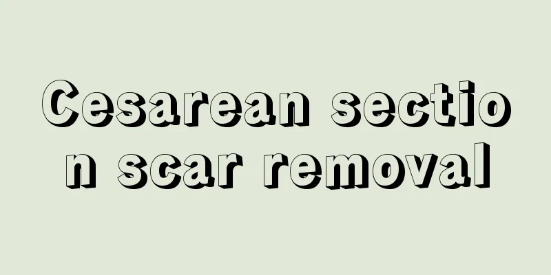 Cesarean section scar removal