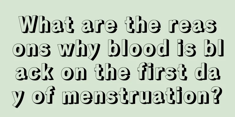 What are the reasons why blood is black on the first day of menstruation?