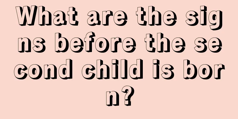 What are the signs before the second child is born?