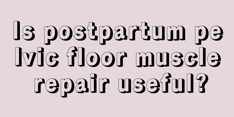 Is postpartum pelvic floor muscle repair useful?