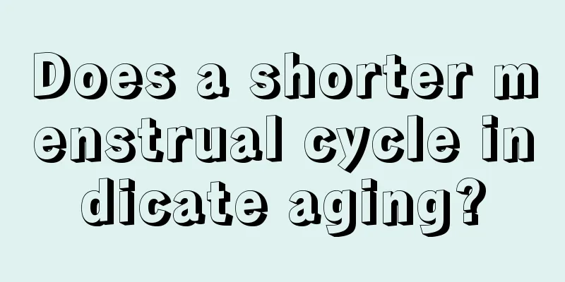 Does a shorter menstrual cycle indicate aging?