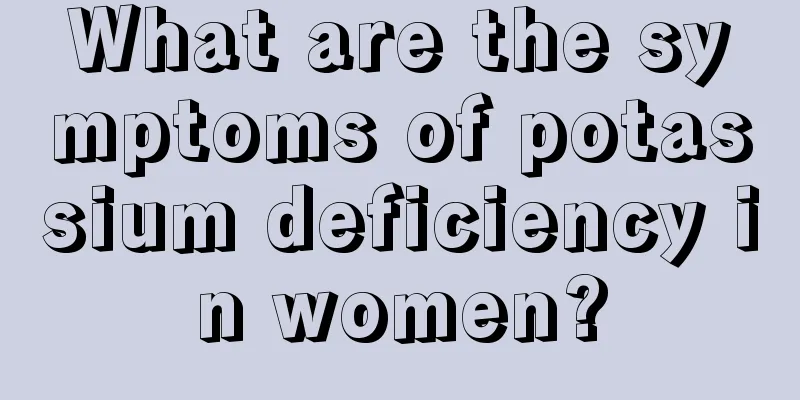 What are the symptoms of potassium deficiency in women?