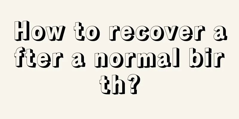 How to recover after a normal birth?