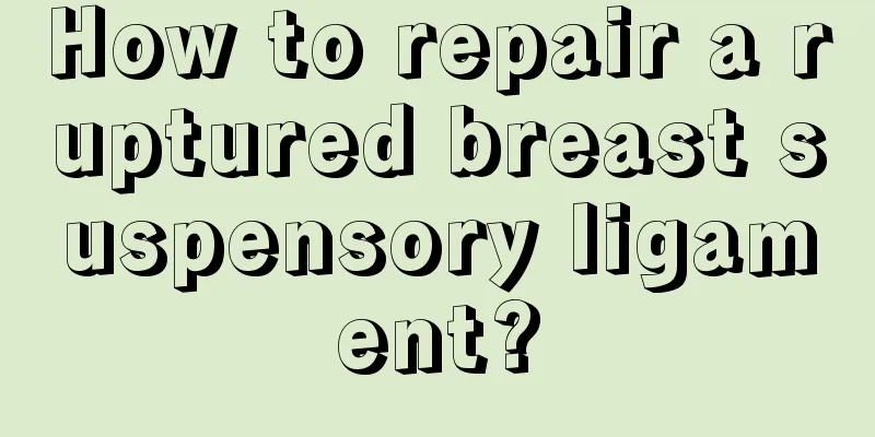 How to repair a ruptured breast suspensory ligament?