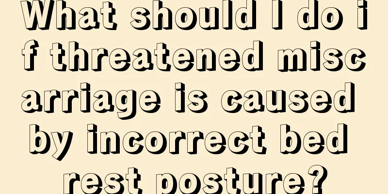 What should I do if threatened miscarriage is caused by incorrect bed rest posture?