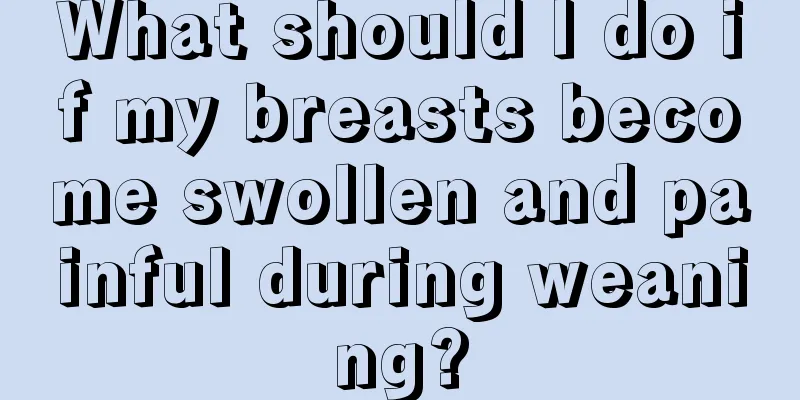 What should I do if my breasts become swollen and painful during weaning?