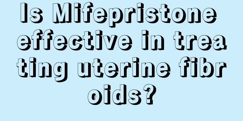 Is Mifepristone effective in treating uterine fibroids?