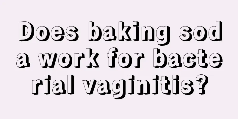 Does baking soda work for bacterial vaginitis?