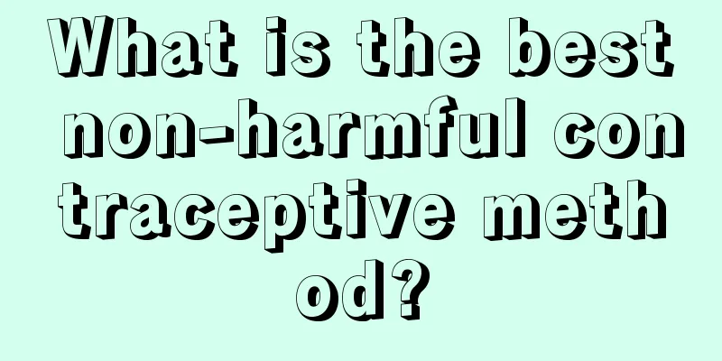 What is the best non-harmful contraceptive method?