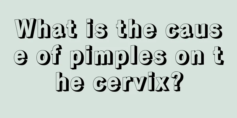 What is the cause of pimples on the cervix?