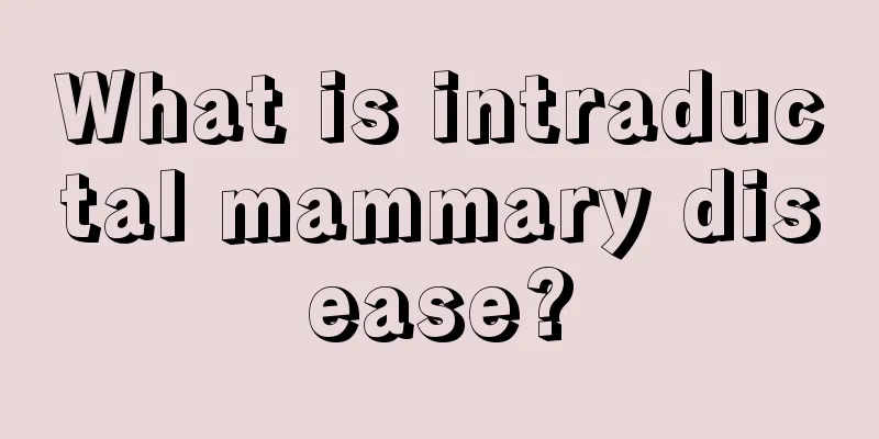 What is intraductal mammary disease?