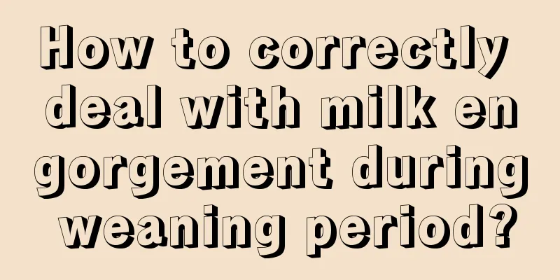 How to correctly deal with milk engorgement during weaning period?