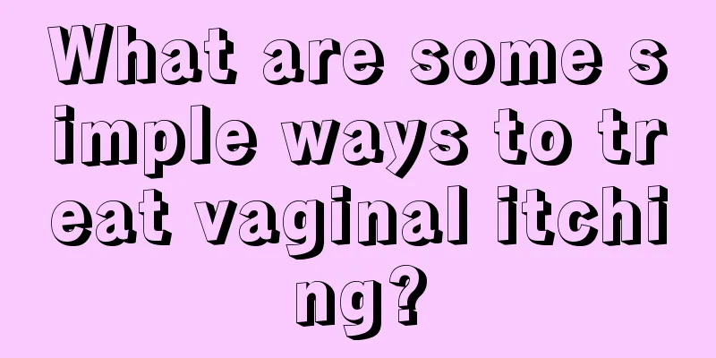 What are some simple ways to treat vaginal itching?