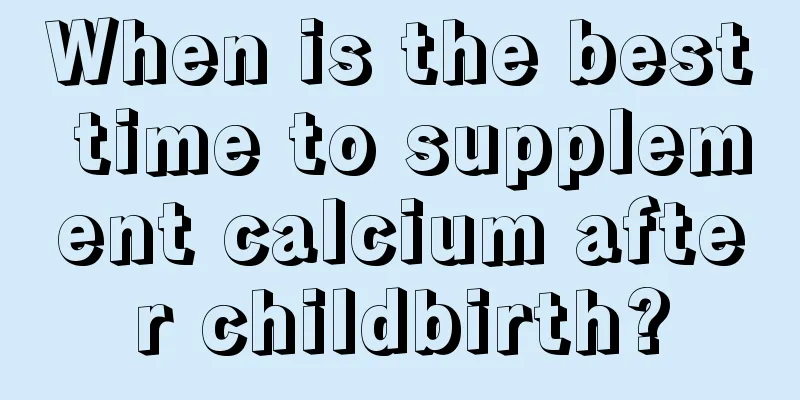 When is the best time to supplement calcium after childbirth?