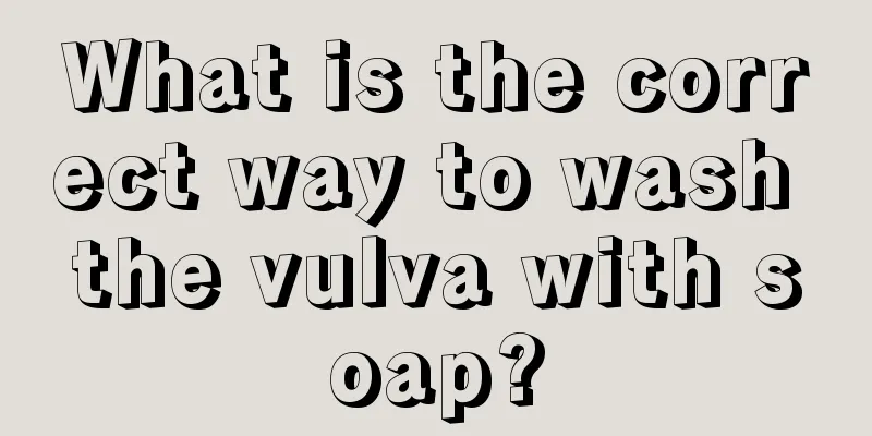 What is the correct way to wash the vulva with soap?