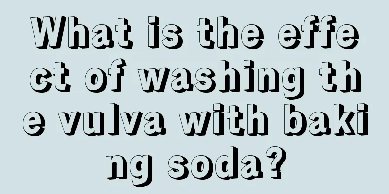 What is the effect of washing the vulva with baking soda?