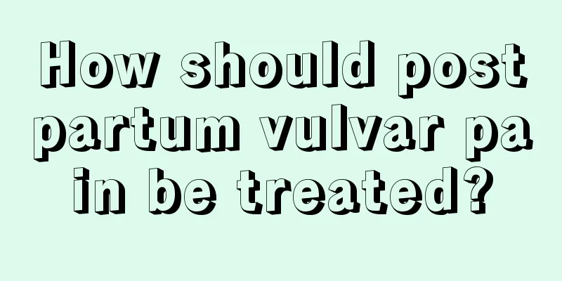 How should postpartum vulvar pain be treated?