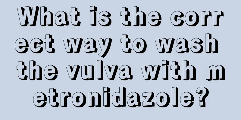 What is the correct way to wash the vulva with metronidazole?