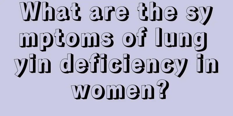 What are the symptoms of lung yin deficiency in women?