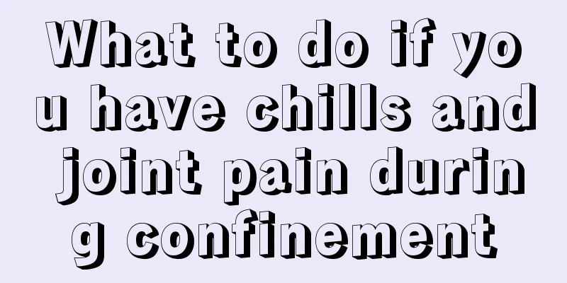 What to do if you have chills and joint pain during confinement