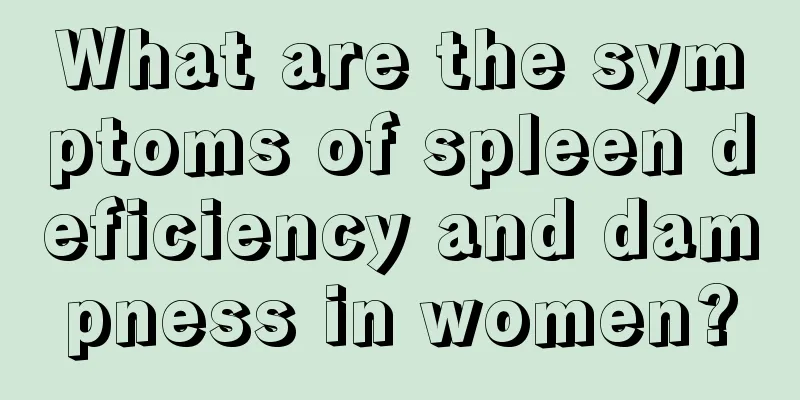 What are the symptoms of spleen deficiency and dampness in women?