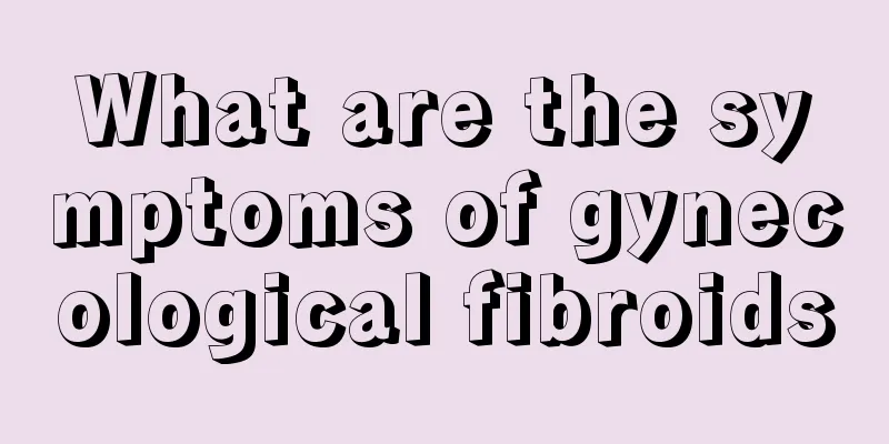 What are the symptoms of gynecological fibroids