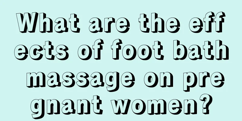 What are the effects of foot bath massage on pregnant women?