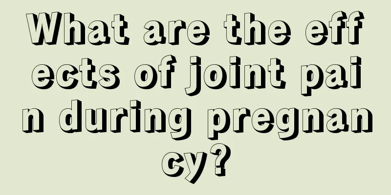 What are the effects of joint pain during pregnancy?