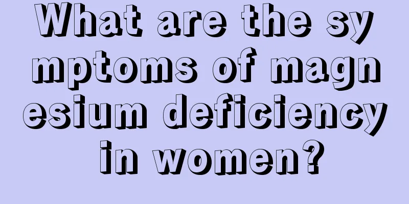 What are the symptoms of magnesium deficiency in women?