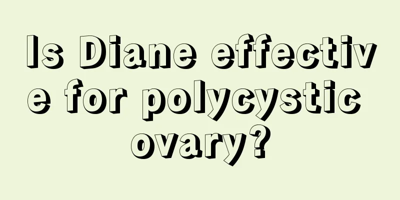 Is Diane effective for polycystic ovary?