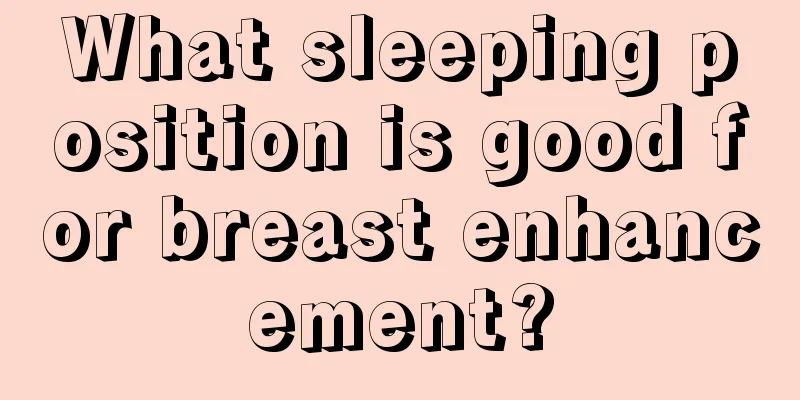 What sleeping position is good for breast enhancement?