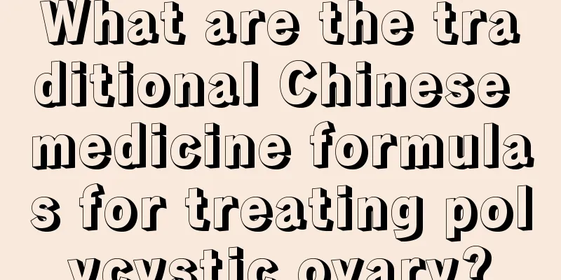 What are the traditional Chinese medicine formulas for treating polycystic ovary?