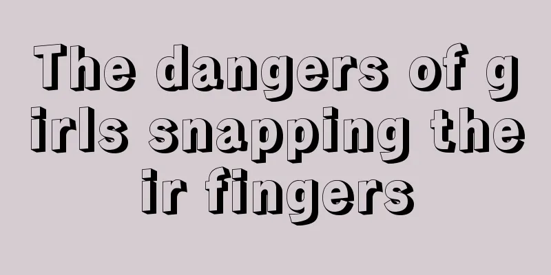 The dangers of girls snapping their fingers